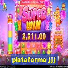 plataforma jjj